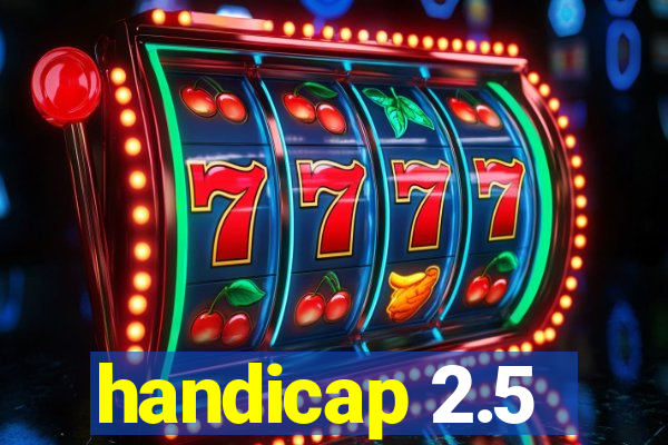 handicap 2.5