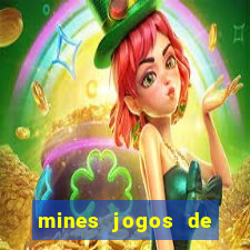 mines jogos de caca minas