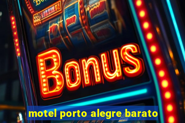 motel porto alegre barato