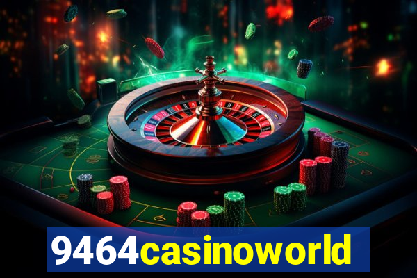 9464casinoworld