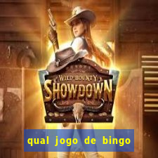 qual jogo de bingo que ganha dinheiro de verdade