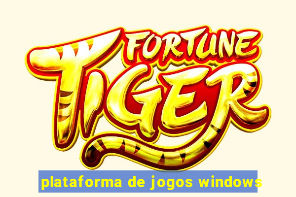 plataforma de jogos windows