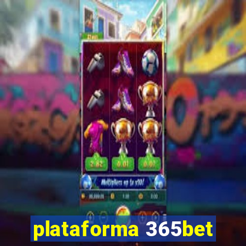 plataforma 365bet