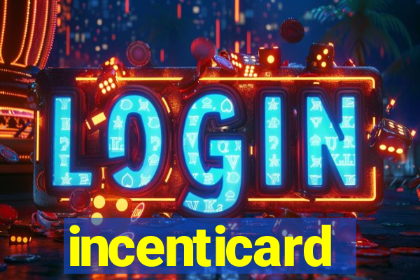 incenticard