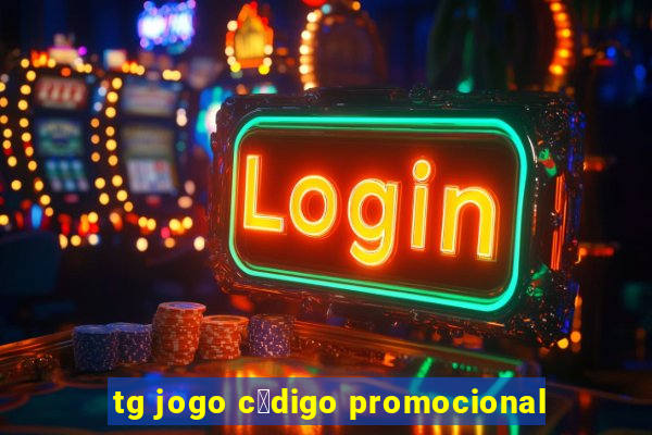 tg jogo c贸digo promocional