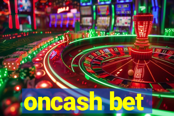 oncash bet