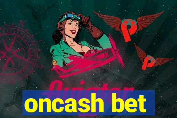 oncash bet