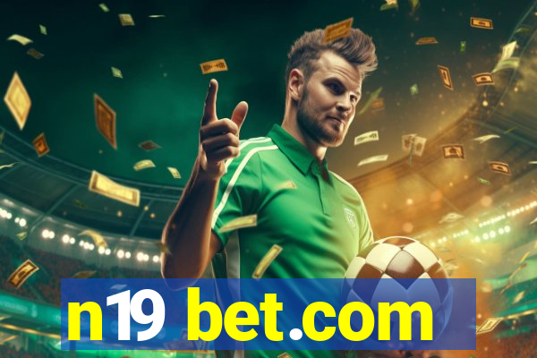 n19 bet.com