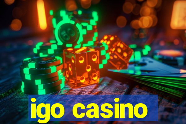 igo casino