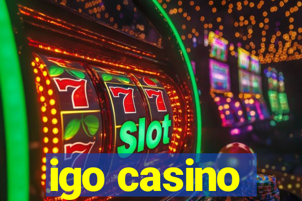 igo casino