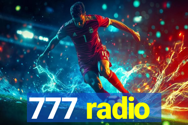 777 radio