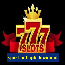 sport bet apk download