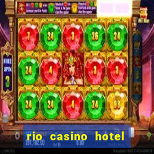 rio casino hotel las vegas