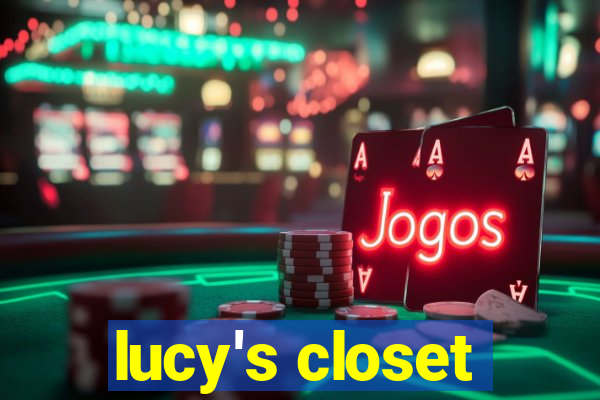 lucy's closet