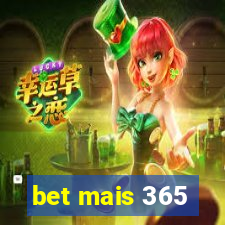 bet mais 365