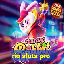 rio slots pro