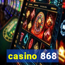 casino 868