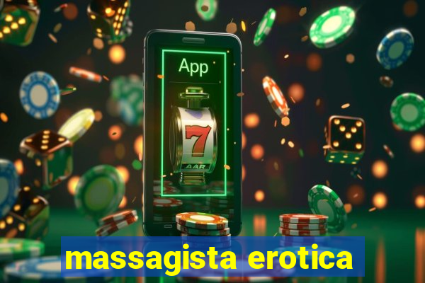 massagista erotica