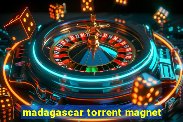 madagascar torrent magnet