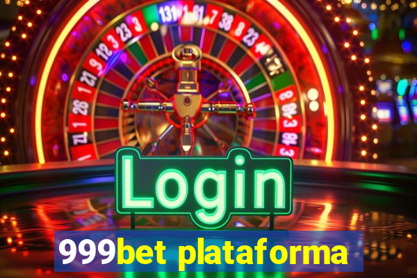 999bet plataforma