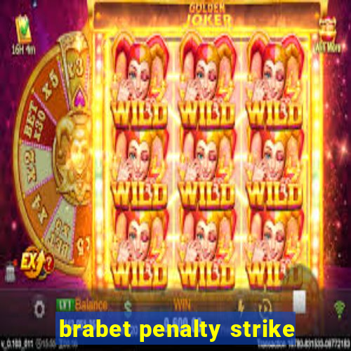 brabet penalty strike