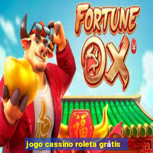 jogo cassino roleta grátis