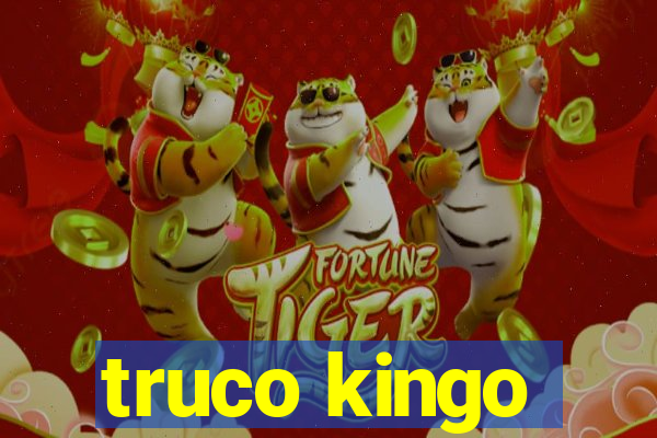 truco kingo