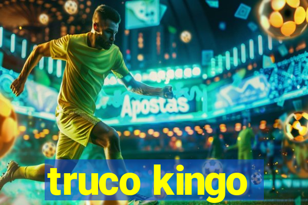 truco kingo