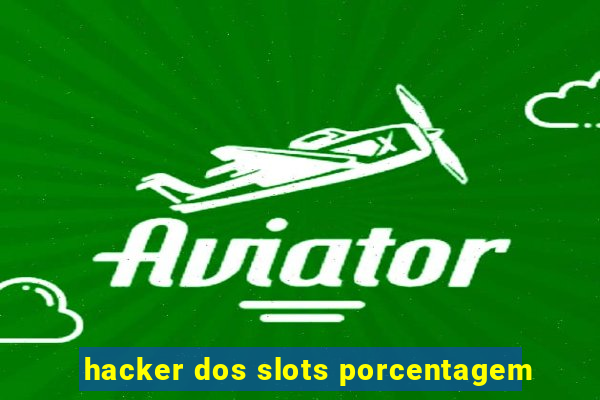 hacker dos slots porcentagem