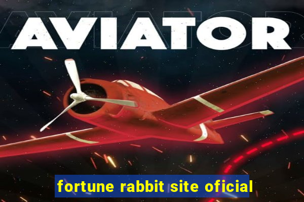 fortune rabbit site oficial