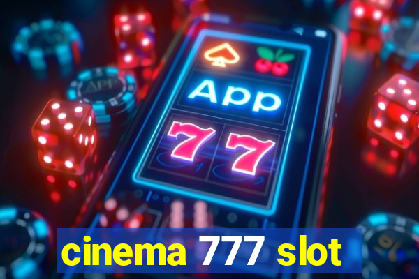 cinema 777 slot