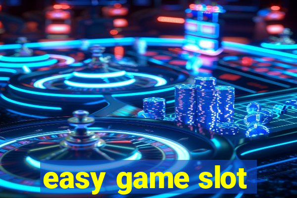 easy game slot