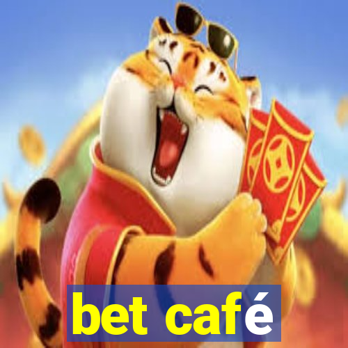 bet café