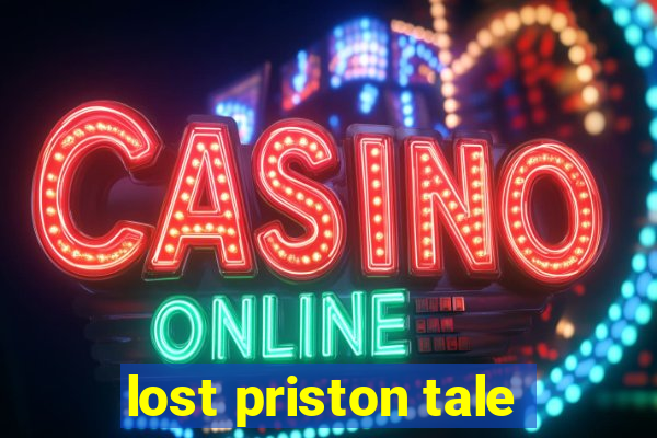 lost priston tale