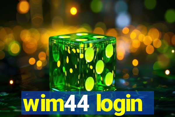 wim44 login