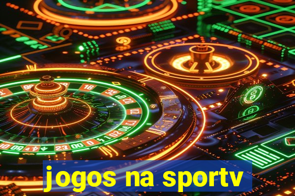 jogos na sportv