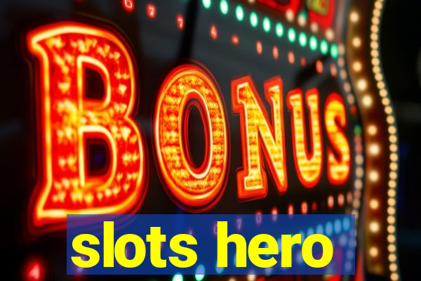 slots hero