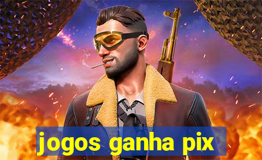 jogos ganha pix