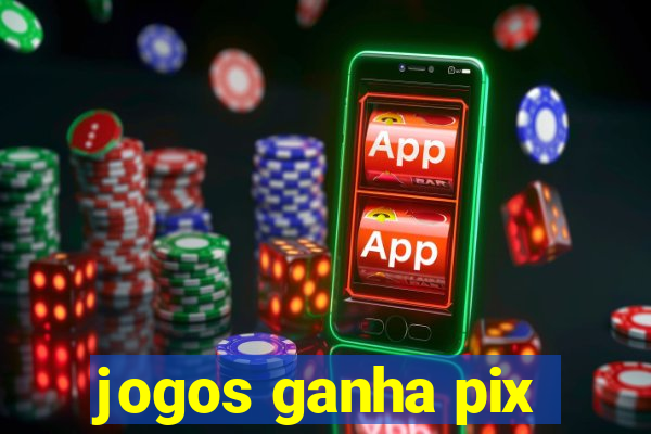 jogos ganha pix