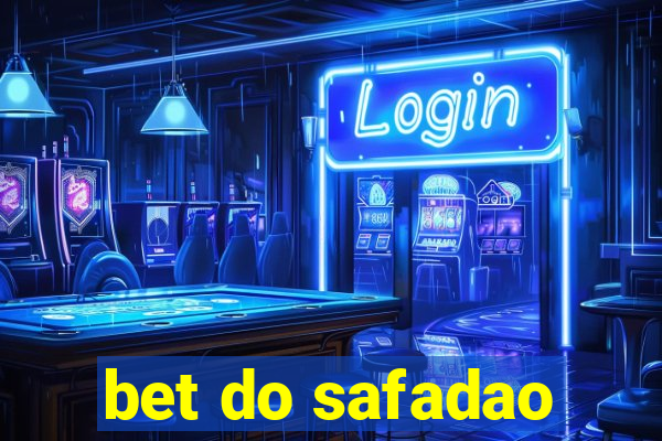 bet do safadao