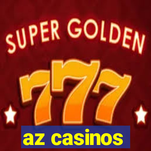 az casinos