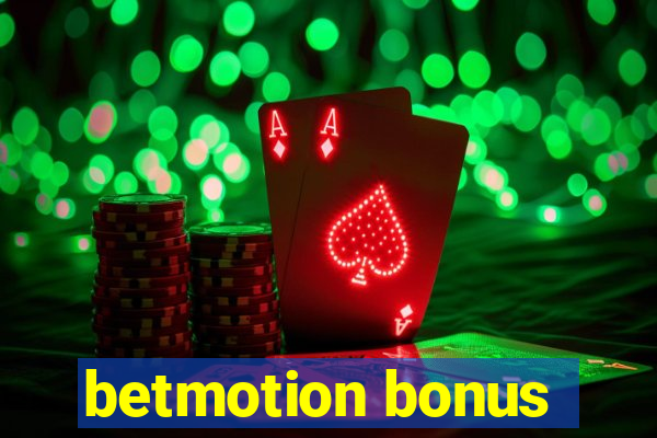 betmotion bonus