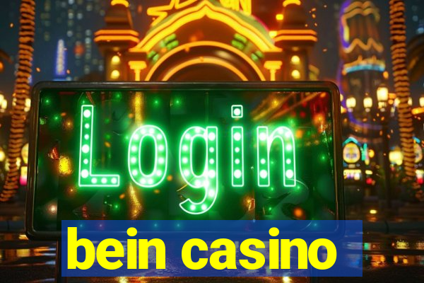 bein casino