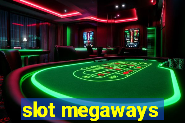 slot megaways