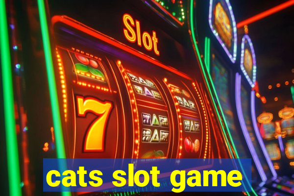 cats slot game