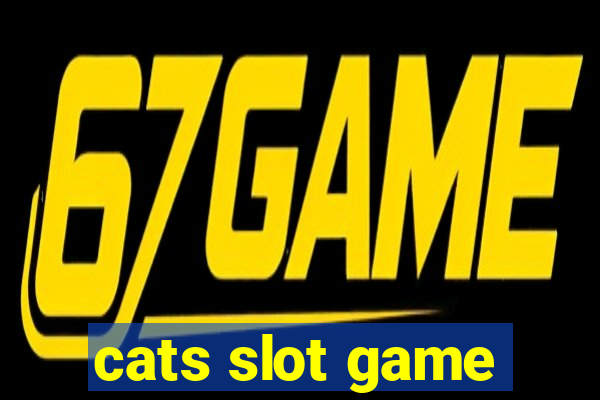 cats slot game