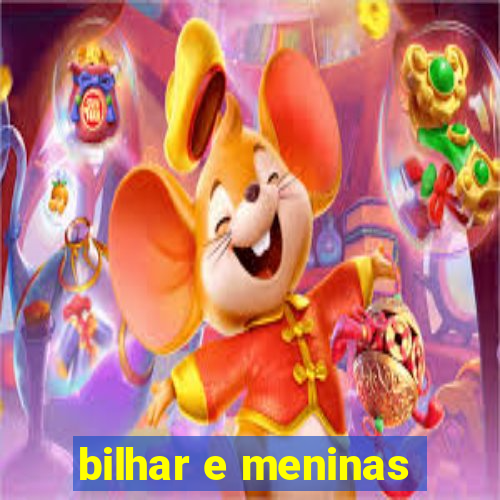 bilhar e meninas