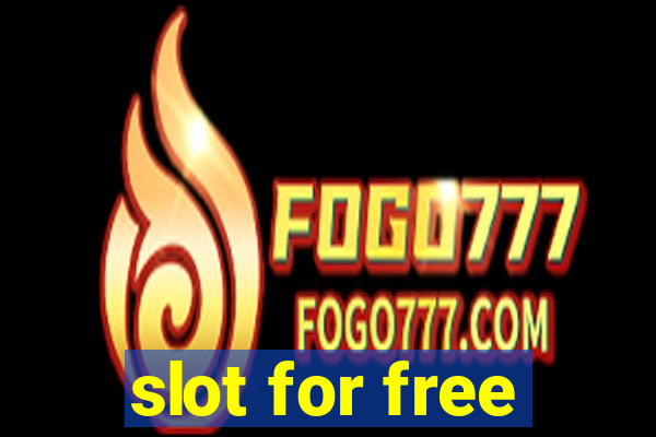 slot for free