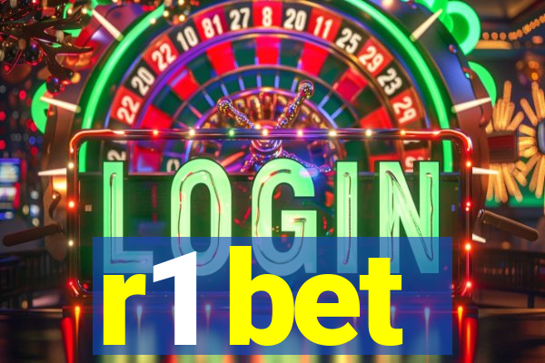 r1 bet