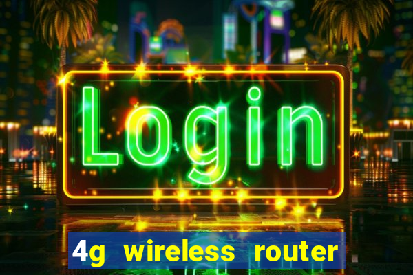 4g wireless router with sim card slot